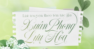 truyện của Xuân Phong Lựu Hỏa